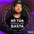 Só Tua Graça Me Basta