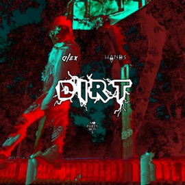 DIRT alex & HVNDS