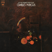 Let My Children Hear Music - Charles Mingus