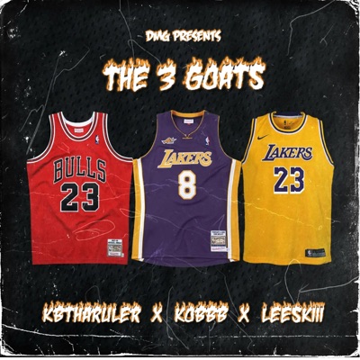The 3 GOATS (feat. Kobbb, Leeskiii__ & Kbtharuler ) - Single
