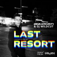 Last Resort - Single - Aquagen & DJ Wildcut