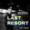 Last Resort (Aquagen Festival Edit) - Aquagen & DJ Wildcut lyrics