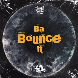 Ba Bounce It Tre Oh Fie