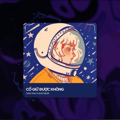 Cố Giữ Được Không (Deep House) - Single