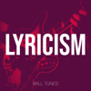 Lyricism - Ball Tunes