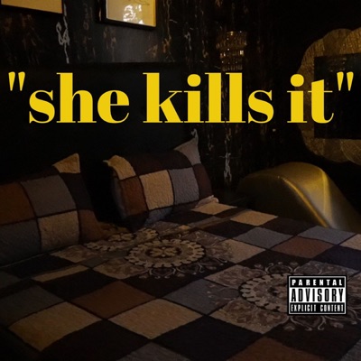 She Kills It - Single