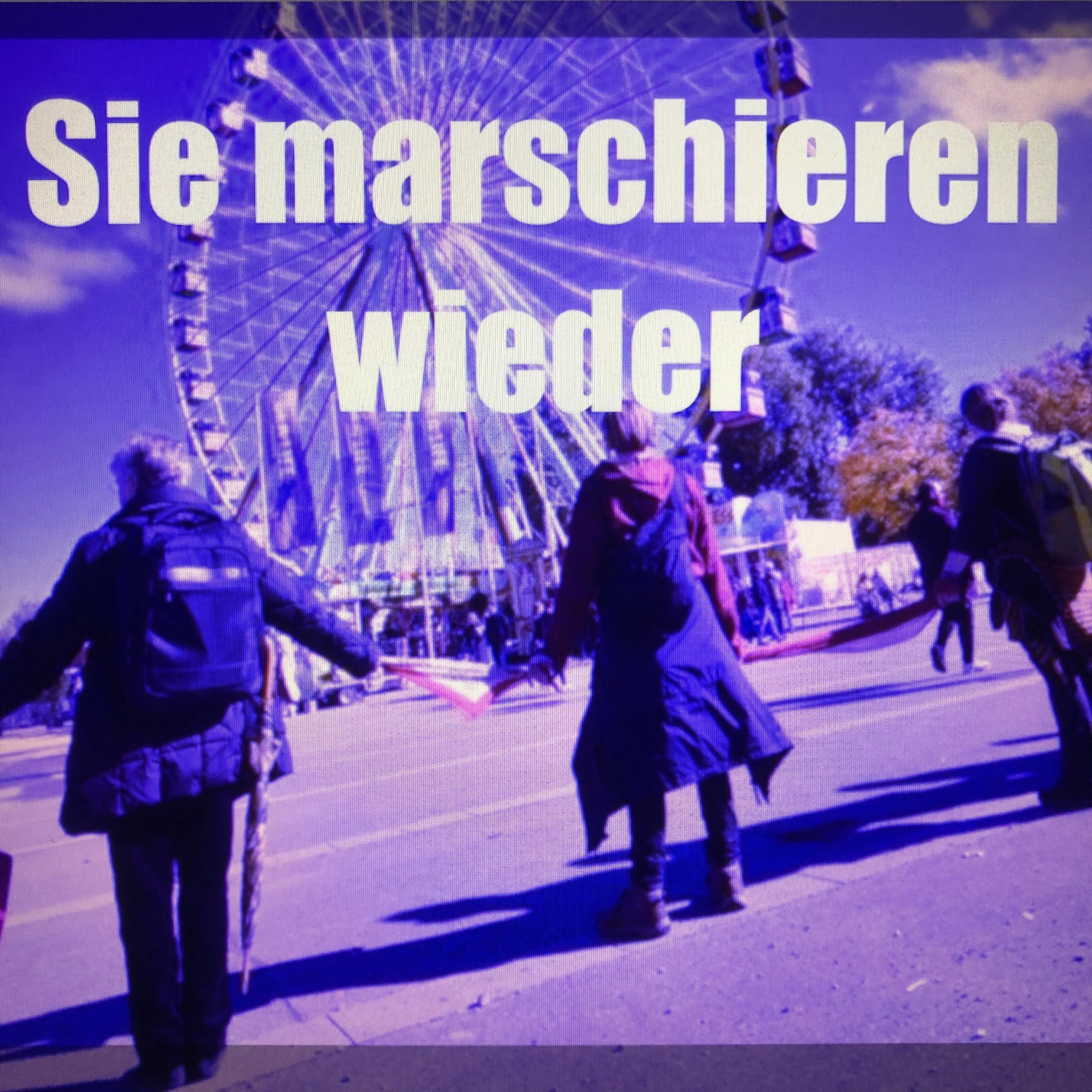 Sie marschieren wieder - Single