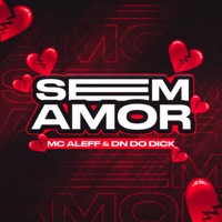 Sem Amor - Single - DJ DN DO DICK & Mc Aleff