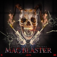 Mac Blaster - Single - EJ Prophet & Lil Manyak