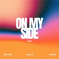 On My Side (feat. Angeloh) [Remix] - Single - Wiffi Drips