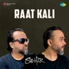 Raat Kali - Single