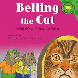Belling the Cat: A Retelling of Aesop's Fable (Unabridged)