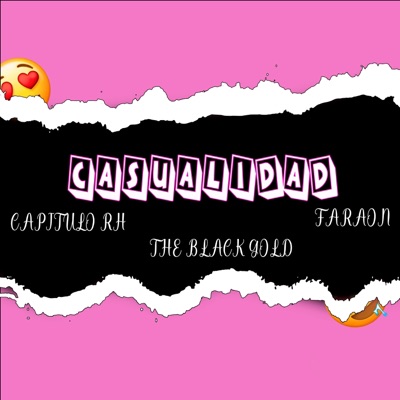 Casualidad (feat. Capitulo RH & Faraon) - Single