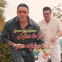 Non lo fai per amore (feat. Nico Desideri) - Single - Daniele De Martino