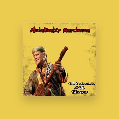 Listen to Abdelkebir Merchane, watch music videos, read bio, see tour dates & more!
