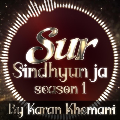 SUR SINDHYUN JA EPISODE 2 (feat. Karan Khemani & RENUKA TEKWANI) - Single
