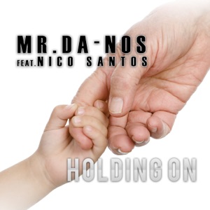 Holding On (feat. Nico Santos) - EP