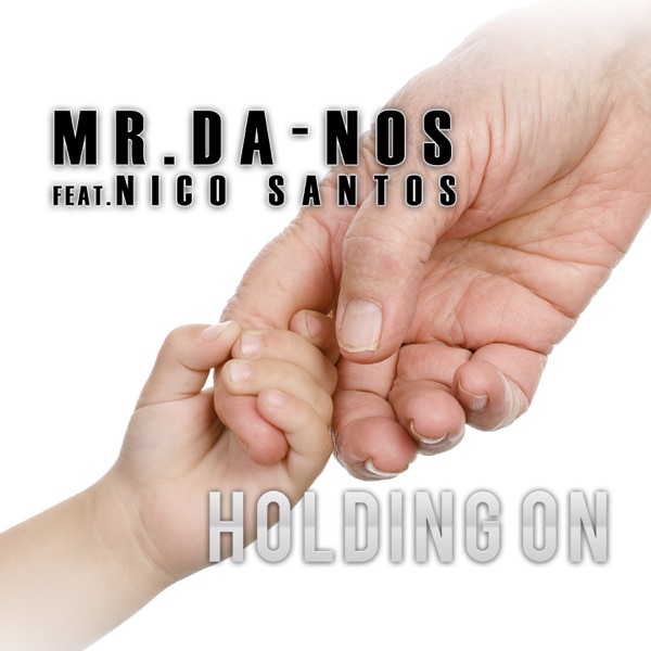 Holding On (feat. Nico Santos) - EP