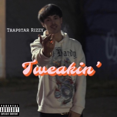 Tweakin' - Single