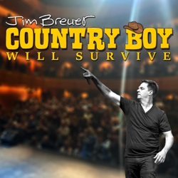 Country Boy Will Survive - Jim Breuer Cover Art