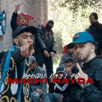 Machi Hayda (feat. I.S.L.40) - Single - baandiy