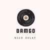 NICO DULAY - Damgo