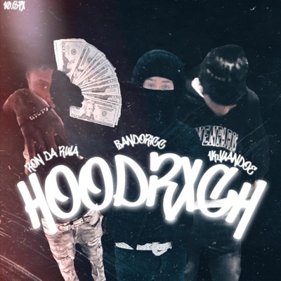 HoodRxch (feat. BandoRicc & 1kjuandoe) - Single