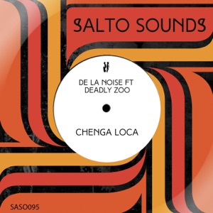 Chenga Loca (feat. Deadly Zoo)