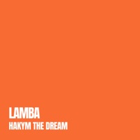 Lamba - Single - Hakym The Dream