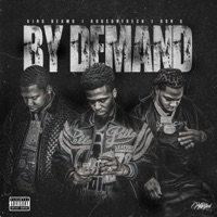 By Demand (feat. King Beamo & Don Q) - Single - GodsonFresh