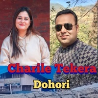 Charile Tekera Dohori - EP - Laxman Lamsal & Kiran karki