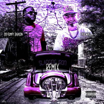 Slanging Iron (feat. Paul Wall) [Remix] - Single