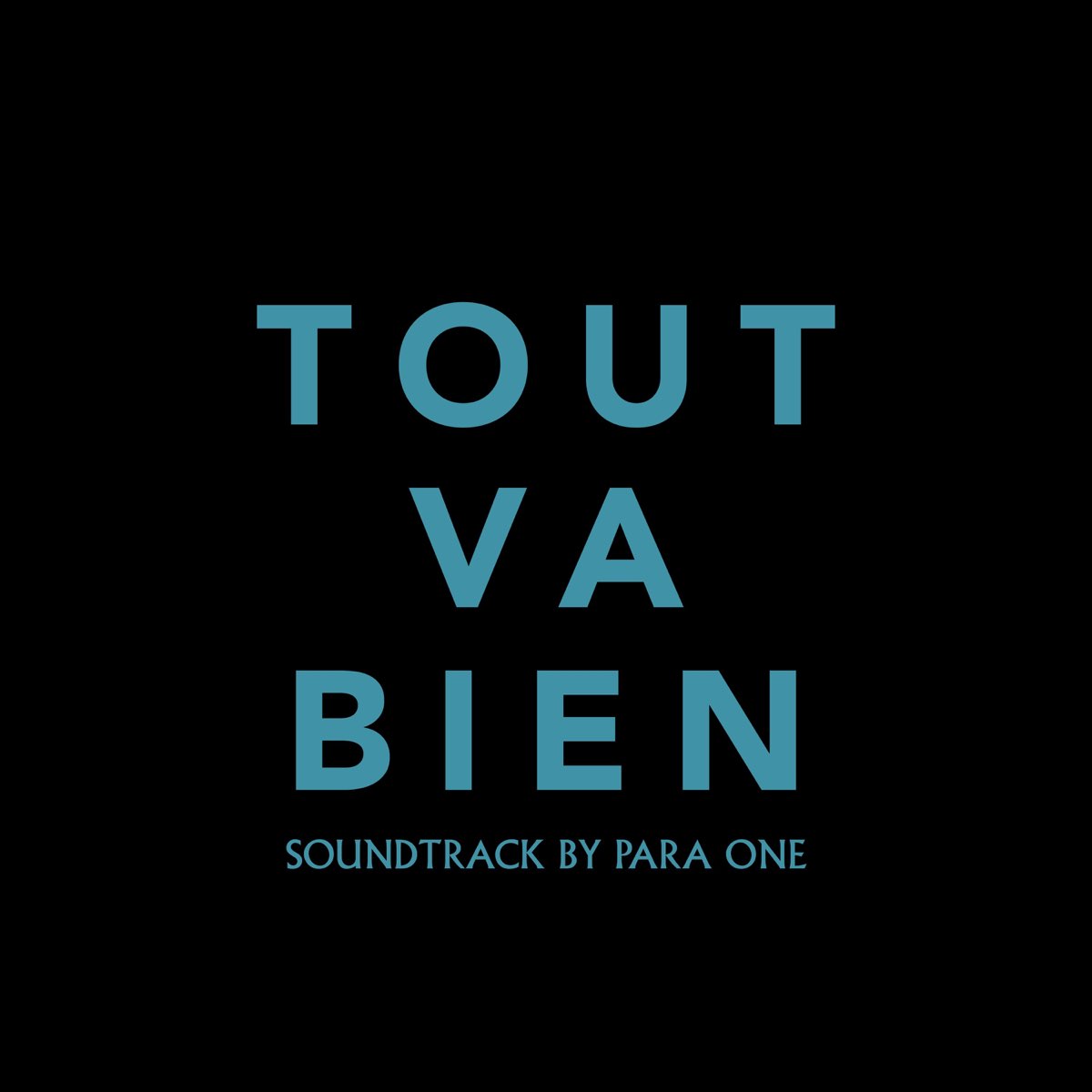 Tout va bien (Original Soundtrack) — álbum de Para One — Apple Music