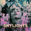 Time To Let Things Go - Skylights