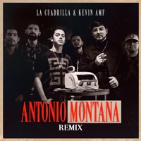Antonio Montaña (Remix) - Single - La Cuadrilla Oficial & Kevin AMF