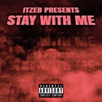 Stay With Me - Single - ItzEB.