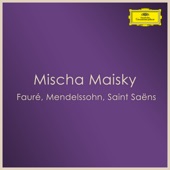 Mischa Maisky: Fauré, Mendelssohn, Saint Saëns artwork