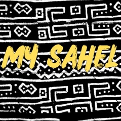 My Sahel (feat. Bassekou Kouyate, Songhoy Blues & Tal National) - Single