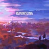 Reminiscing - Single