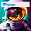 Stream & download Hypersonic - Single