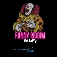 Funny Riddim (Special ) - Single - DJ Taffy