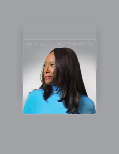 Listen to Dee C Lee, watch music videos, read bio, see tour dates & more!