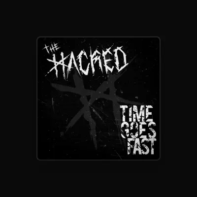 Listen to The Hacked, watch music videos, read bio, see tour dates & more!