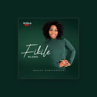 Listen to Fikile Mlomo, watch music videos, read bio, see tour dates & more!