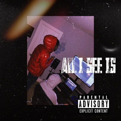 All I See Is - Single