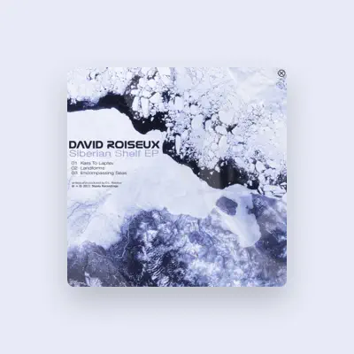 Listen to David Roiseux, watch music videos, read bio, see tour dates & more!