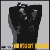 You Wouldn’t Take Mine artwork