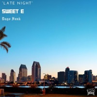 Late Night (feat. D**o Funk) - Single - Sweet E