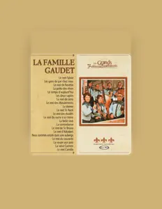 La Famille Gaudetを聴いたり、ミュージックビデオを鑑賞したり、経歴やツアー日程などを確認したりしましょう！