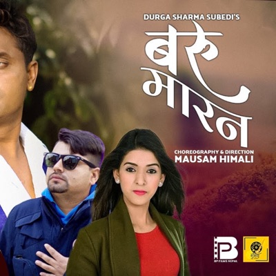 Baru Marana (feat. Pashupati Sharma & Samjhana Bhandari) - Single